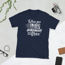Load image into Gallery viewer, &quot;When You Listen&quot; Quote Shirt